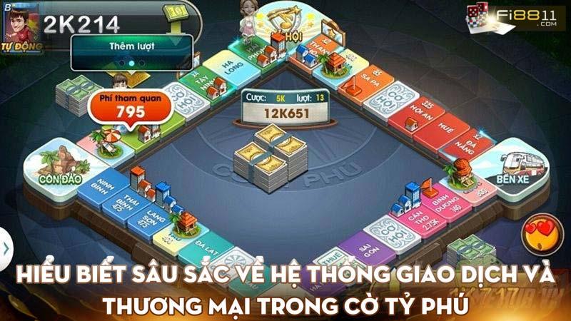 Hiểu biết sâu sắc về hệ thống giao dịch và thương mại trong Cờ Tỷ Phú