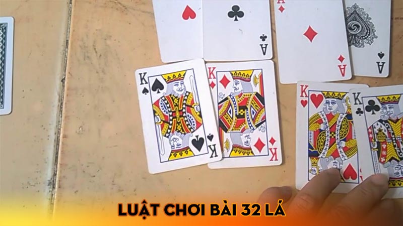 Luật chơi bài 32 lá