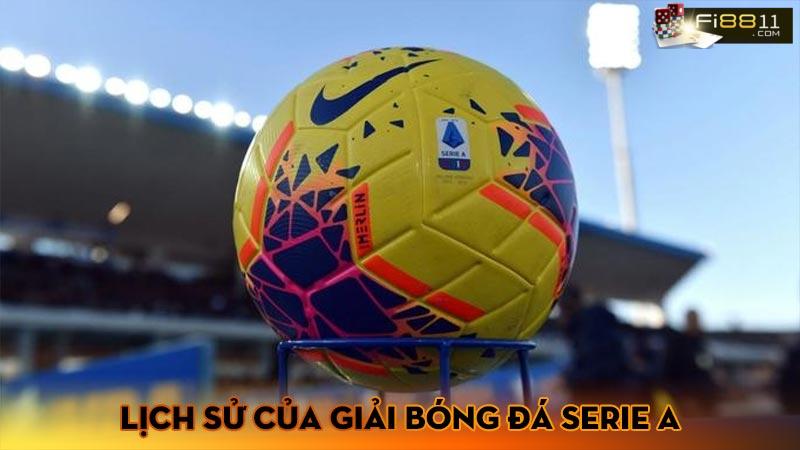 Lịch sử của Giải bóng đá Serie A