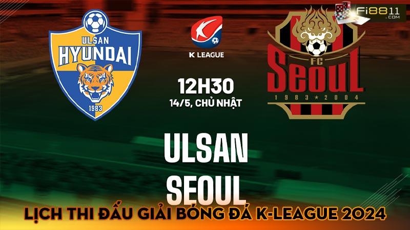 Lịch thi đấu giải bóng đá K-League 2024